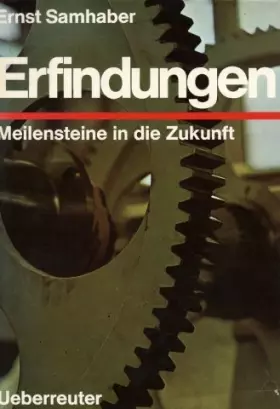 Couverture du produit · Erfindungen. Meilensteine in die Zukunft