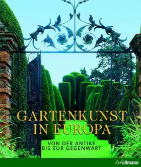 Couverture du produit · Gartenkunst in Europa: Von der Antike bis zur Gegenwart (Kultur pur)