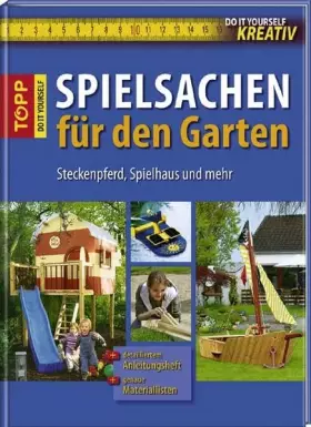 Couverture du produit · Do-it-yourself kreativ: Spielsachen für den Garten