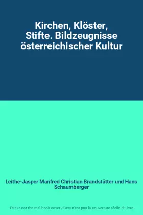 Couverture du produit · Kirchen, Klöster, Stifte. Bildzeugnisse österreichischer Kultur