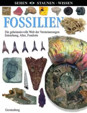 Couverture du produit · Fossilien: Sehen - Staunen - Wissen (Stammreihe SSW)