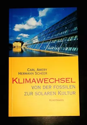 Couverture du produit · Klimawechsel: Von der fossilen zur solaren Kultur