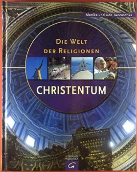 Couverture du produit · Die Welt der Religionen - Christentum: Geschichte - Glaubenssätze - Gegenwart