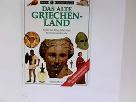 Couverture du produit · Das Alte Griechenland. Kultur und Alltagsleben einer faszinierenden Epoche