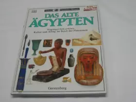 Couverture du produit · Das Alte Ägypten. Kultur und Alltagsleben im Reich der Pharaonen