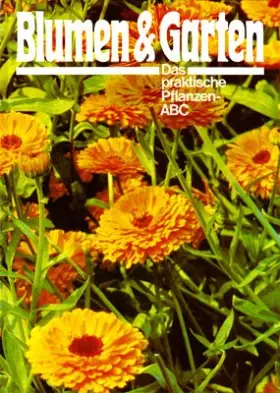 Couverture du produit · Blumen und Garten - Das praktische Pflanzen-ABC. Band 6 - Pl-Sch