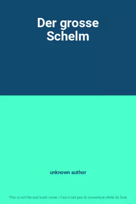 Couverture du produit · Der grosse Schelm