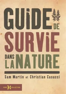 Couverture du produit · GUIDE DE SURVIE DANS LA NATURE