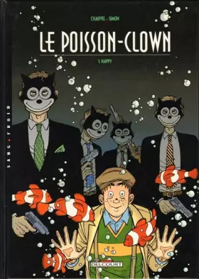 Couverture du produit · Le Poisson-clown, tome 1 : Happy
