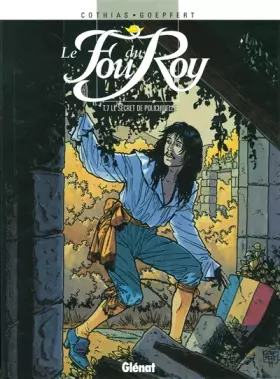Couverture du produit · Le Fou du roy, tome 7 : Le secret de polichinelle