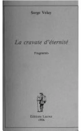 Couverture du produit · La Cravate d'éternité : Fragments