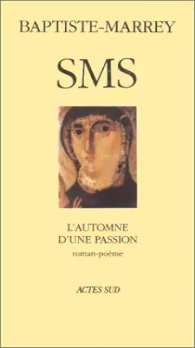Couverture du produit · Les saisons Tome 1 : SMS ou L'automne d'une passion