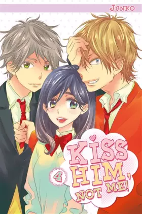 Couverture du produit · Kiss him, not me ! T04
