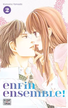 Couverture du produit · Enfin ensemble ! T02