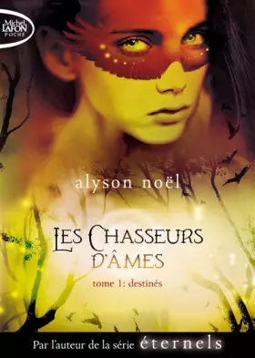 Couverture du produit · Les Chasseurs d'âmes - tome 1 Destinés