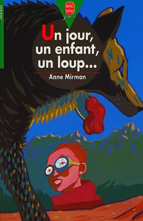 Couverture du produit · Un jour , un enfant, un loup...