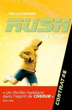Couverture du produit · Rush, Tome 6 : Mise a mort