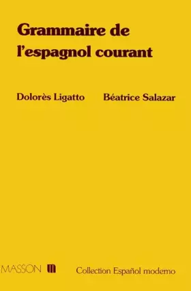 Couverture du produit · Grammaire de l'espagnol courant