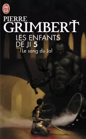 Couverture du produit · Les enfants de Ji (Tome 5-Le sang du Jal)