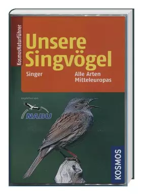 Couverture du produit · Kosmos Naturführer für unterwegs - Unsere Singvögel