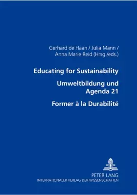 Couverture du produit · Educating for Sustainability – Umweltbildung und Agenda 21 – Former à la Durabilité
