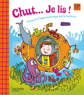 Couverture du produit · Chut... Je lis ! - Méthode de lecture CP - Livre élève Tome 1