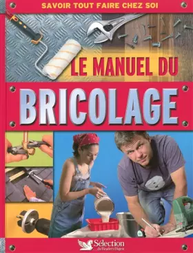Couverture du produit · LE MANUEL DU BRICOLAGE