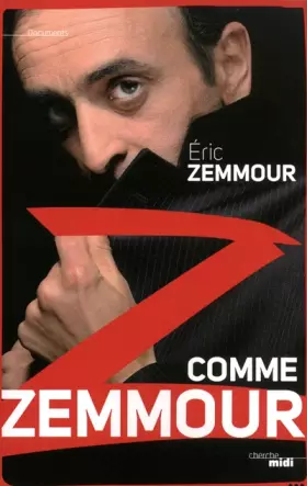 Couverture du produit · Z comme Zemmour