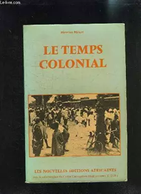 Couverture du produit · LE TEMPS COLONIAL