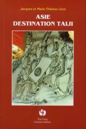 Couverture du produit · Asie, destination Taiji
