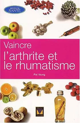Couverture du produit · Vaincre l'arthrite et le rhumatisme