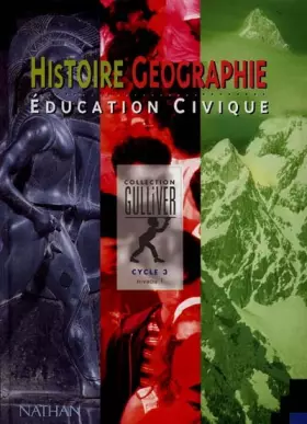 Couverture du produit · Gulliver histoire - géographie CE2, éducation civique. Manuel de l'élève