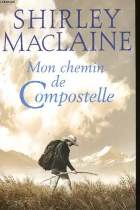Couverture du produit · Mon chemin de Compostelle. Un voyage de l'esprit.