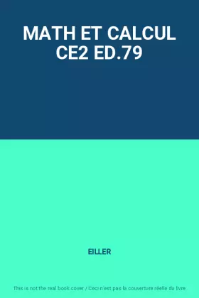 Couverture du produit · MATH ET CALCUL CE2 ED.79