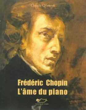 Couverture du produit · Frédéric Chopin, l'âme du piano