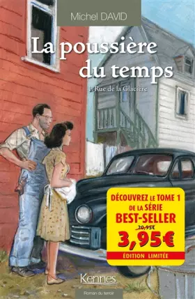 Couverture du produit · La Poussière du temps T01 - offre découverte: Rue de la glacière