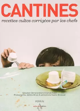 Couverture du produit · Cantines : Recettes cultes corrigées par les chefs