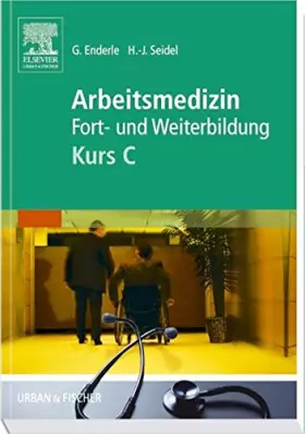 Couverture du produit · Arbeitsmedizin Fort- und Weiterbildung: Kurs C