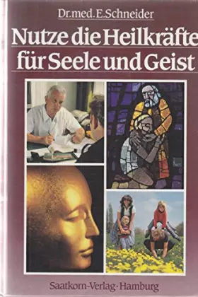 Couverture du produit · Nutze die Heilkräfte für Seele und Geist, Bd 5
