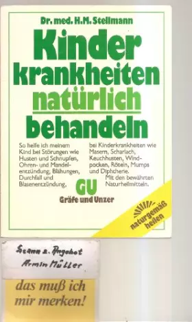 Couverture du produit · Kinderkrankheiten natürlich behandeln. So helfe ich meinem Kind bei Störungen wie Husten und Schnupfen... bei Kinderkrankheiten