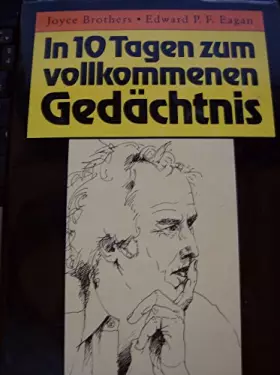 Couverture du produit · In 10 Tagen zum vollkommenen Gedächtnis. Joyce Brothers  Edward P. F. Eagan