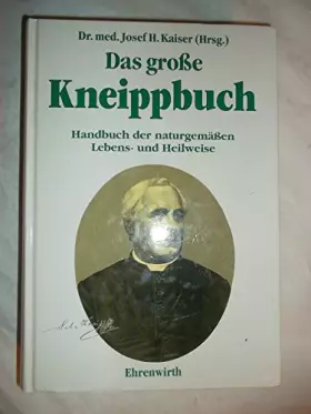 Couverture du produit · Das grosse Kneippbuch: Handbuch der naturgemässen Lebens- und Heilweise