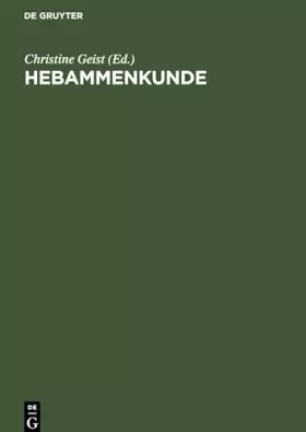 Couverture du produit · Hebammenkunde: Lehrbuch für Schwangerschaft, Geburt, Wochenbett und Beruf