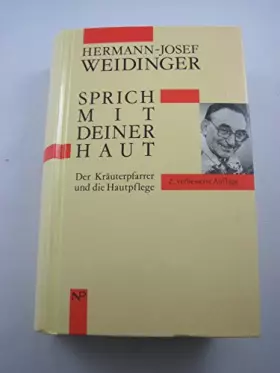 Couverture du produit · Sprich mit deiner Haut. Der Kräuterpfarrer und die Hautpflege.