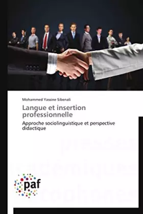Couverture du produit · Langue et insertion professionnelle: Approche sociolinguistique et perspective didactique (Omn.Pres.Franc.)