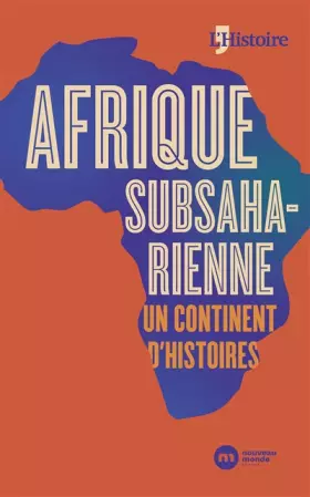 Couverture du produit · Afrique subsaharienne, un continent d'histoires
