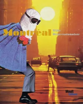 Couverture du produit · Montreal, ville depressionniste