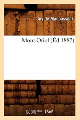 Couverture du produit · Mont-Oriol (Éd.1887)