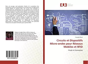 Couverture du produit · Circuits et Dispositifs Micro-ondes pour Réseaux Mobiles et RFID: Etude et Conception