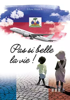 Couverture du produit · Pas si belle la vie !